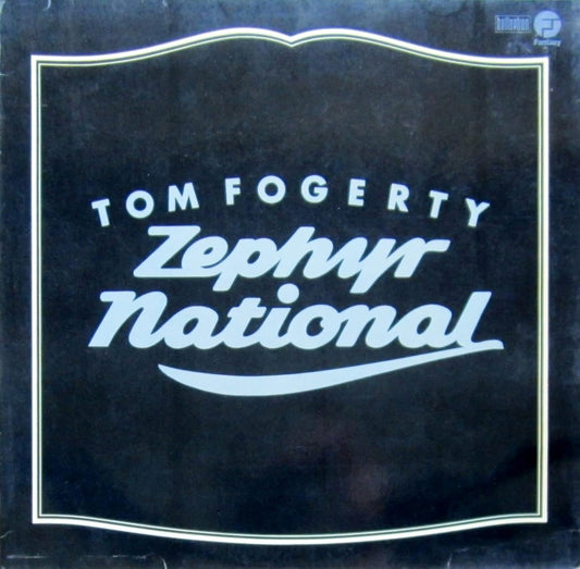 Tom Fogerty – Zephyr National LP