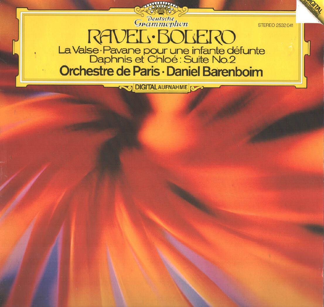 Ravel, Orchestre De Paris, Daniel Barenboim – Bolero (La Valse · Pavane Pour Une Infante Défunte / Daphnis Et Chloé: Suite No. 2) LP