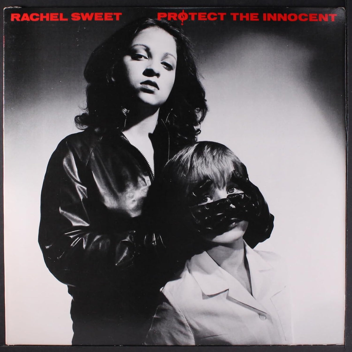 Rachel Sweet – Protect The Innocent LP