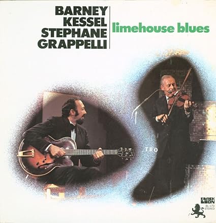 Barney Kessel - Stephane Grappelli - Limehouse Blues LP