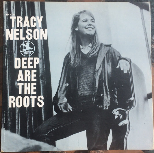 Tracy Nelson – Deep Are The Roots LP
