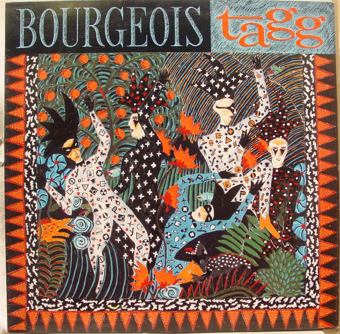 Bourgeois Tagg – Bourgeois Tagg LP