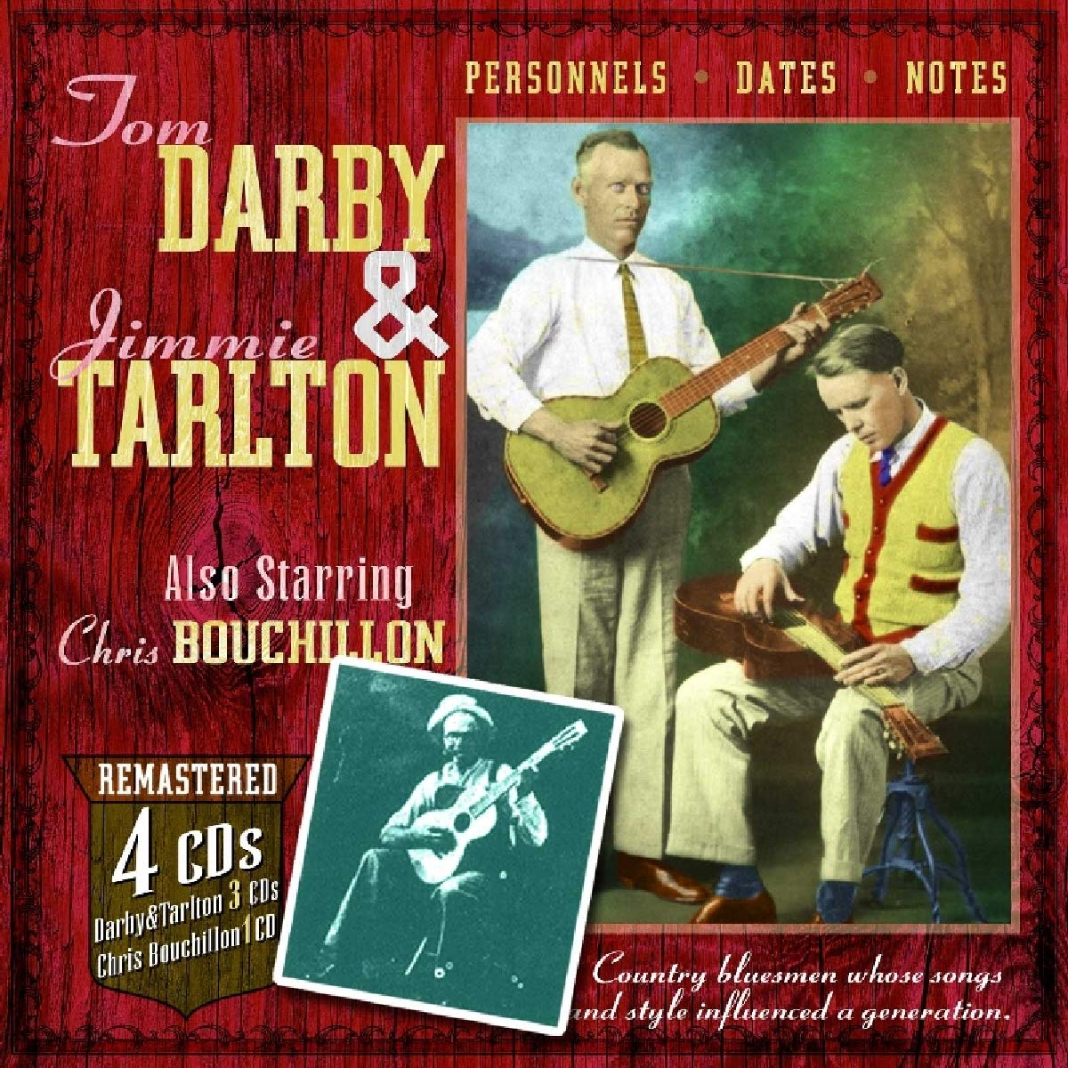 Tom Darby & Jimmie Tarlton Also Starring Chris Bouchillon – Tom Darby & Jimmie Tarlton, Also Starring Chris Bouchillon CD BOXSET