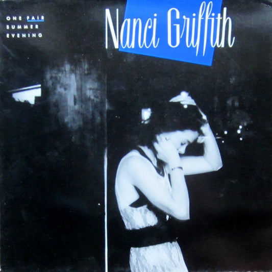 Nanci Griffith – One Fair Summer Evening LP