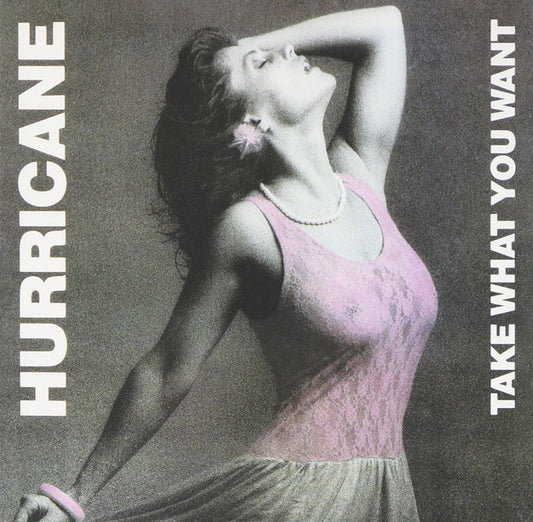 Hurricane – Take What You Want CD