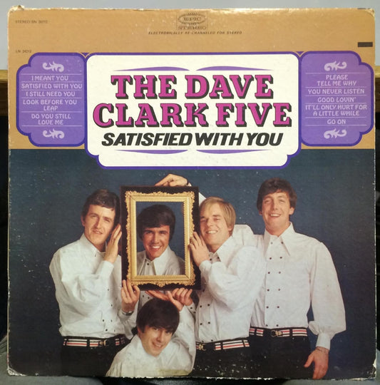 Dave Clark Five – Satisfied With You LP