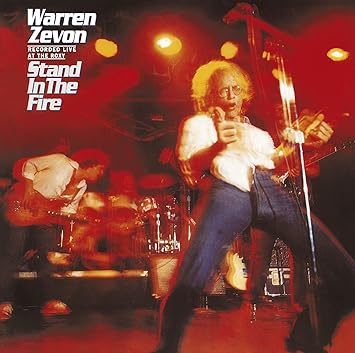 Stand In The Fire - Warren Zevon