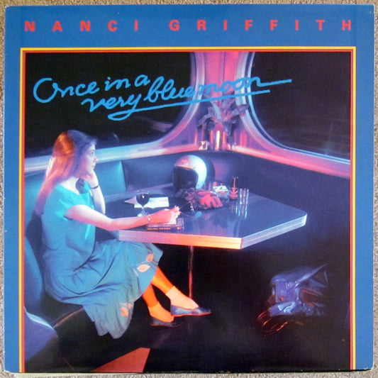 Nanci Griffith – Once In A Very Blue Moon LP