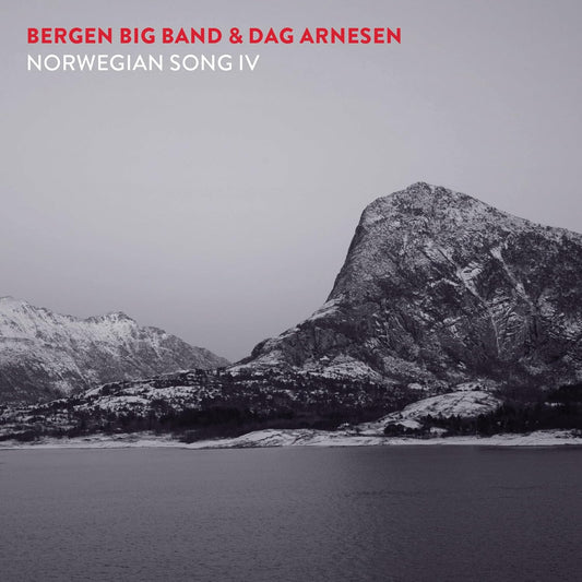 Bergen Big Band & Dag Arnesen – Norwegian Song IV CD