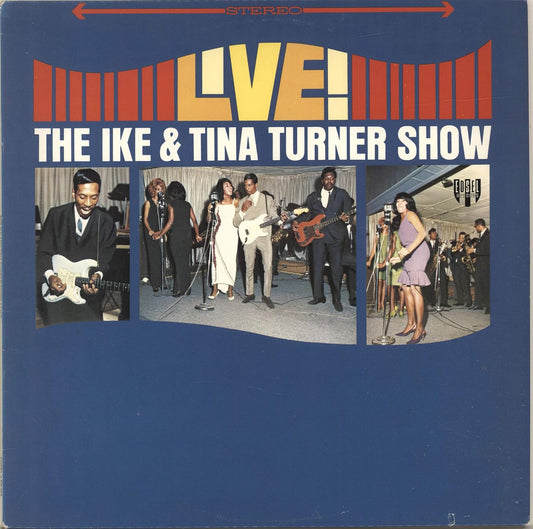 The Ike & Tina Turner Show – Live • The Ike & Tina Turner Show LP