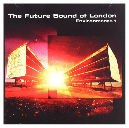 The Future Sound Of London – Environments 4 CD