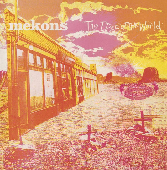 Mekons – The Edge Of The World LP