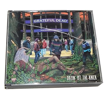 Grateful Dead - Dozin' At The Knick