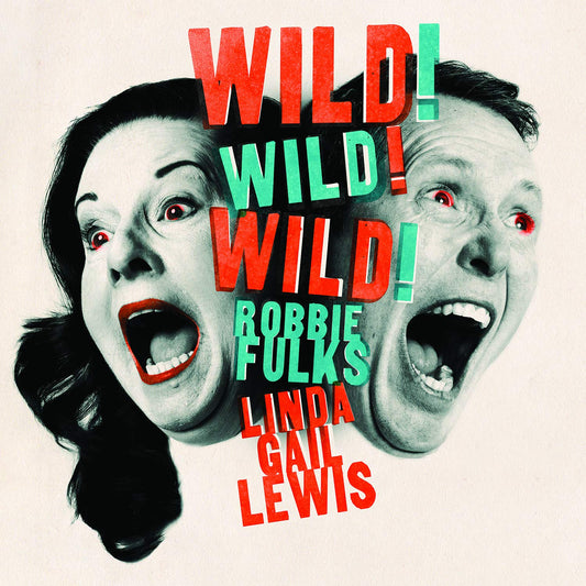 Robbie Fulks, Linda Gail Lewis ‎– Wild! Wild! Wild! (Translucent Red) LP