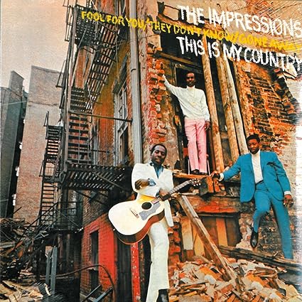 The Impressions - This Is My Country LP