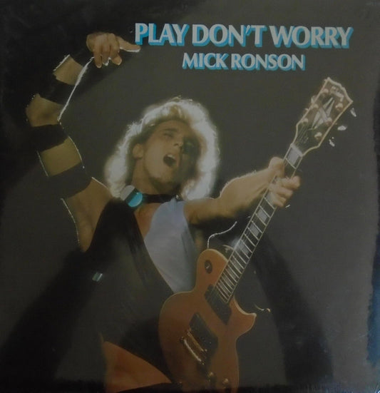 Mick Ronson – Play Don't Worry LP