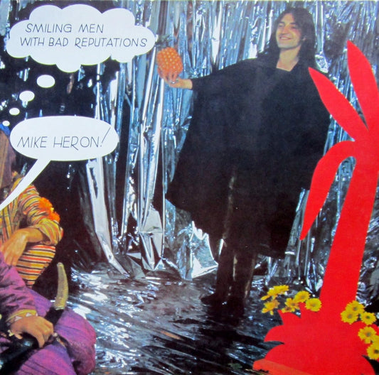 Mike Heron - Smiling Men w/ Bad Reputations LP
