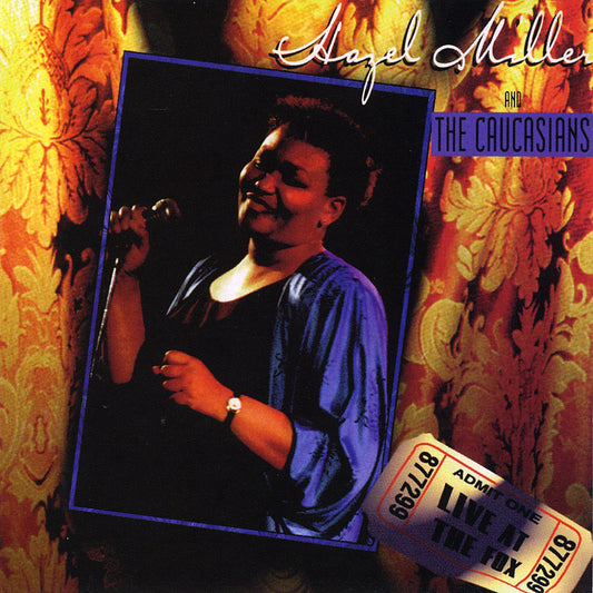 Live At The Fox - Hazel Miller and The Caucasians