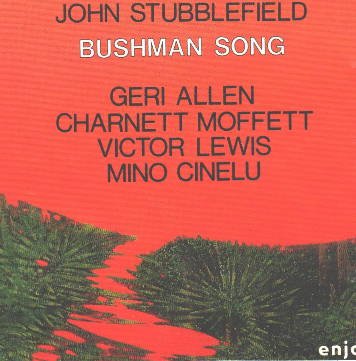 John Stubblefield, Geri Allen, Charnett Moffett, Victor Lewis, Mino Cinelu – Bushman Song CD