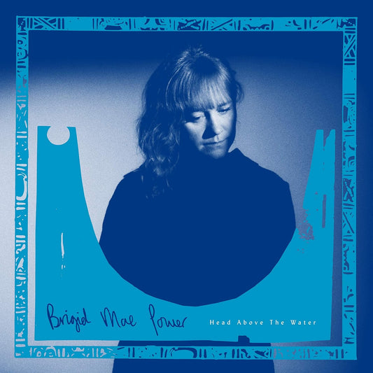 Brigid Mae Power - Head Above The Water (White vinyl)  LP