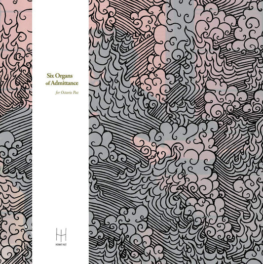 Six Organs Of Admittance – For Octavio Paz LP
