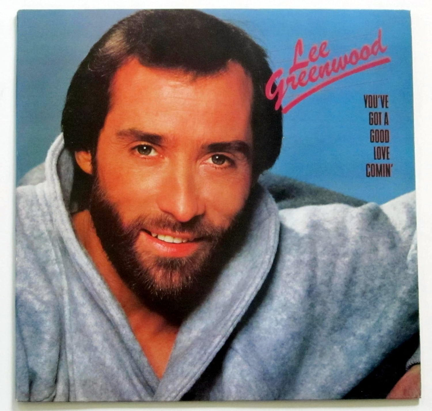 Lee Greenwood – You've Got A Good Love Comin' LP