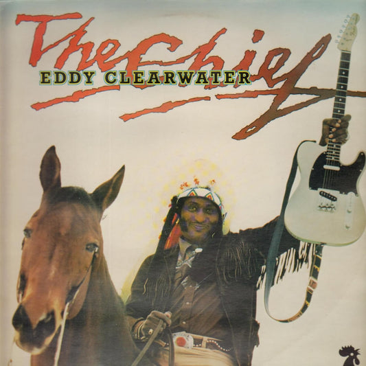 Eddy Clearwater – The Chief LP