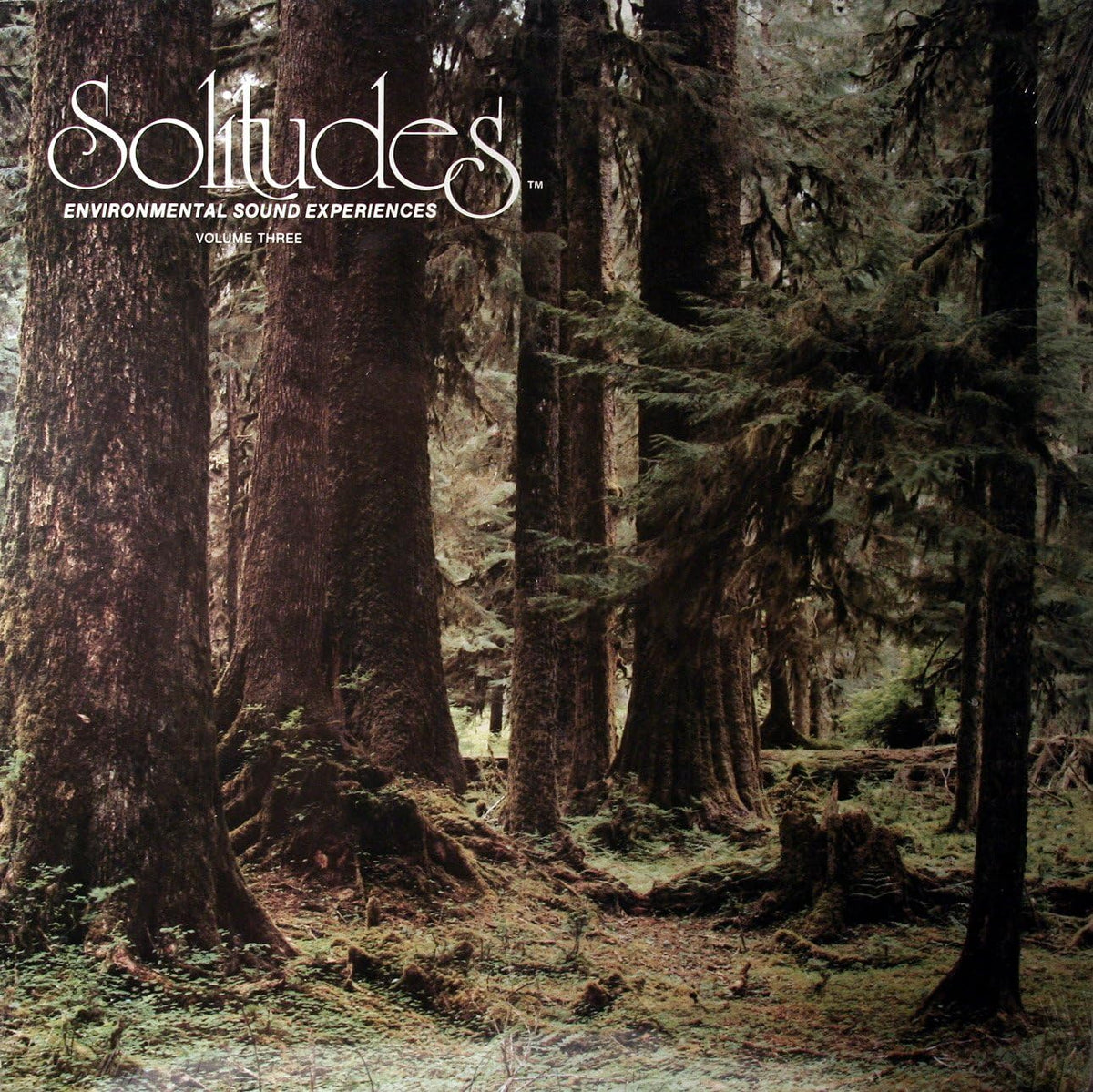 Dan Gibson – Solitudes - Environmental Sound Experiences Volume Three LP