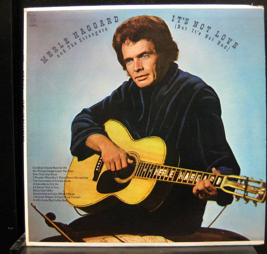 Merle Haggard - It's Not Love LP