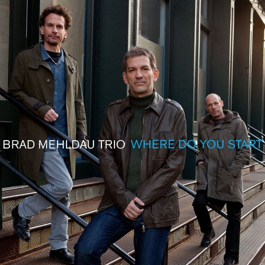 Brad Mehldau Trio – Where Do You Start CD