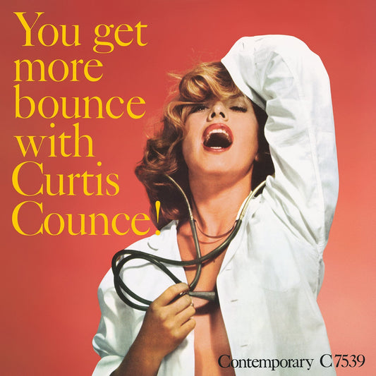 The Curtis Counce Group – You Get More Bounce With Curtis Counce! (OJC Reissue) LP