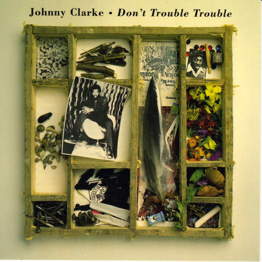 Johnny Clarke – Don't Trouble Trouble CD