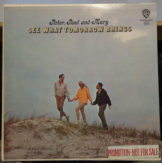 Peter, Paul And Mary – See What Tomorrow Brings LP