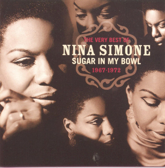 Nina Simone – The Very Best Of Nina Simone, 1967-1972 : Sugar In My Bowl CD