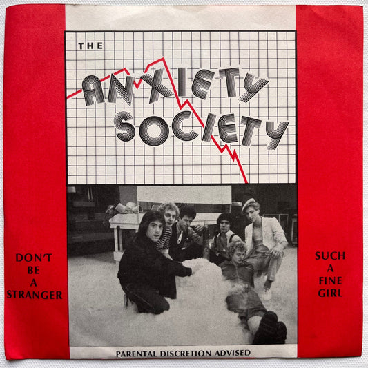 Anxiety Society- Don’t Be A Stranger / Such A Fine Girl 7"