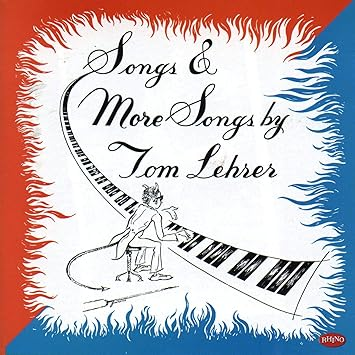 Tom Lehrer - Songs & More Songs