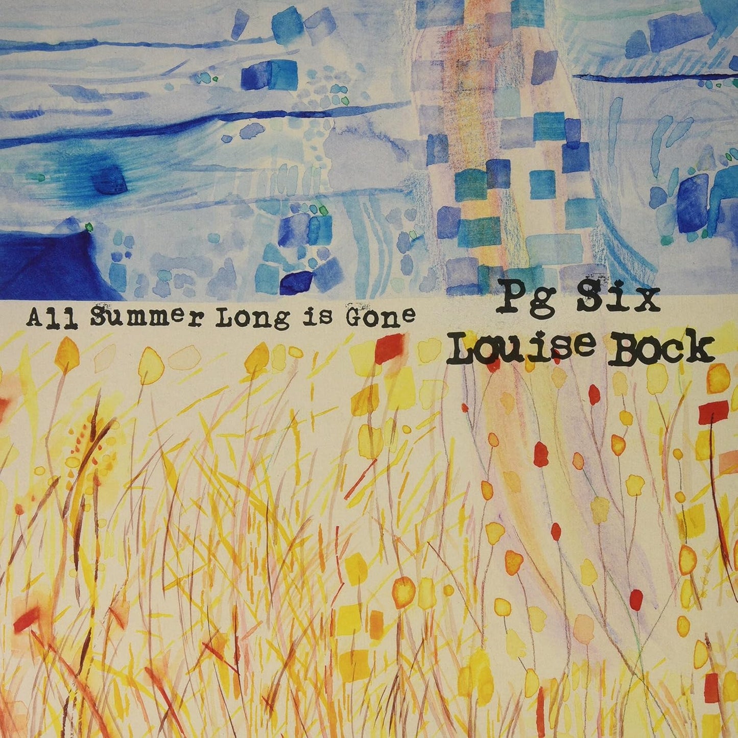 PG Six, Louise Bock – All Summer Long is Gone LP