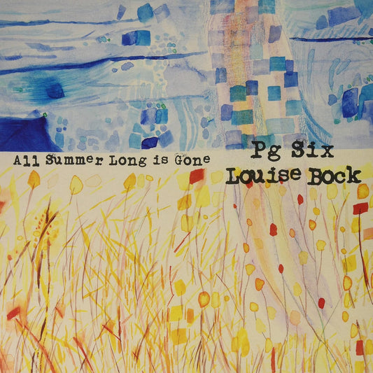 PG Six, Louise Bock – All Summer Long is Gone LP