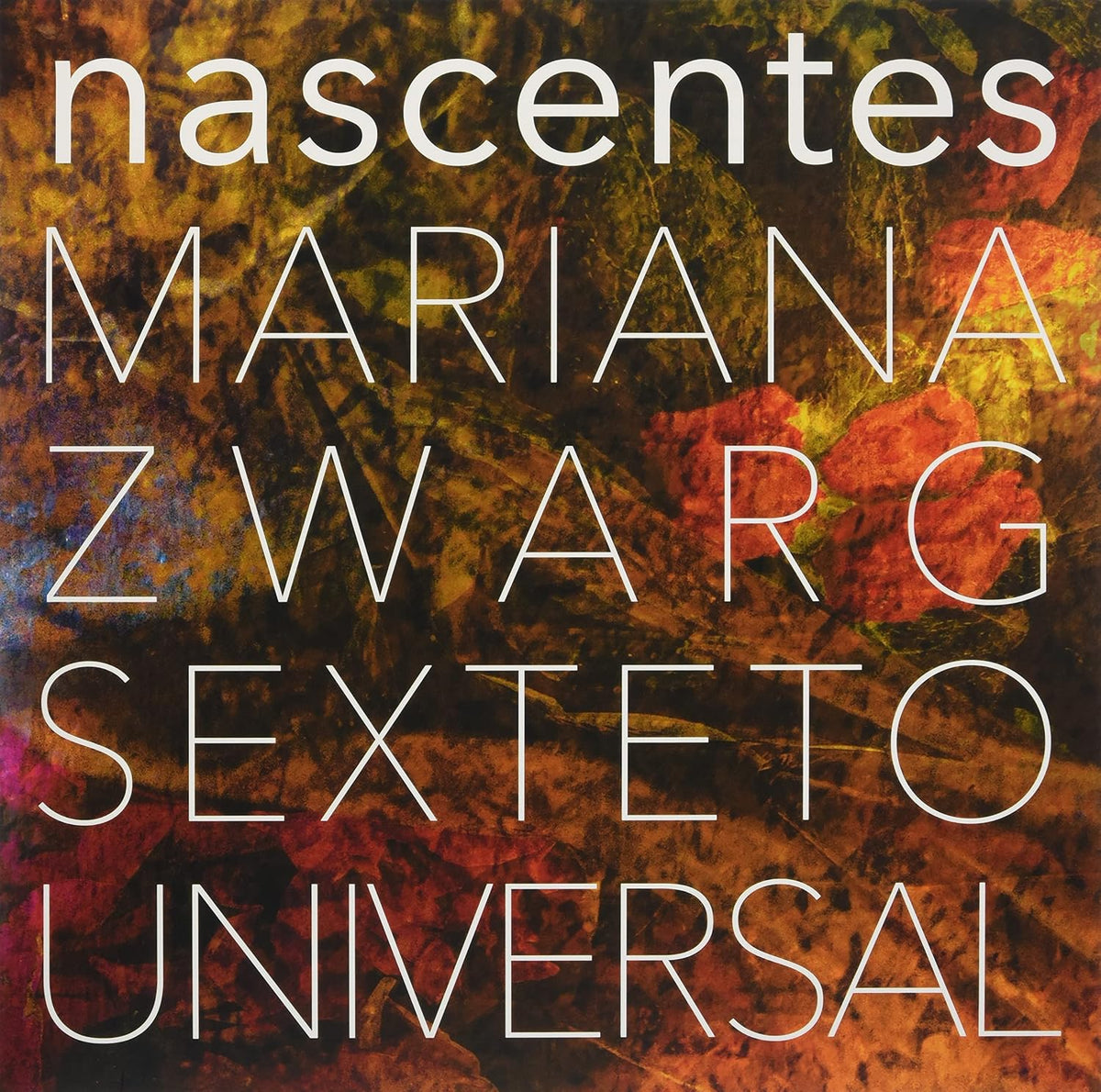 Mariana Zwarg Sexteto Universal – Nascentes LP