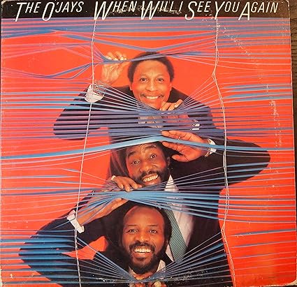 The O'Jays - When Will I See You Again