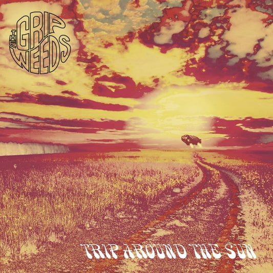 The Grip Weeds – Trip Around The Sun (Orange Swirl) LP