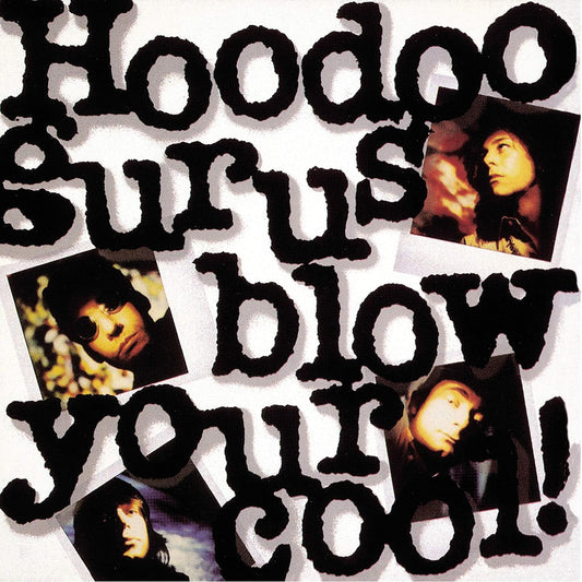 Hoodoo Gurus - Blow Your Cool! LP