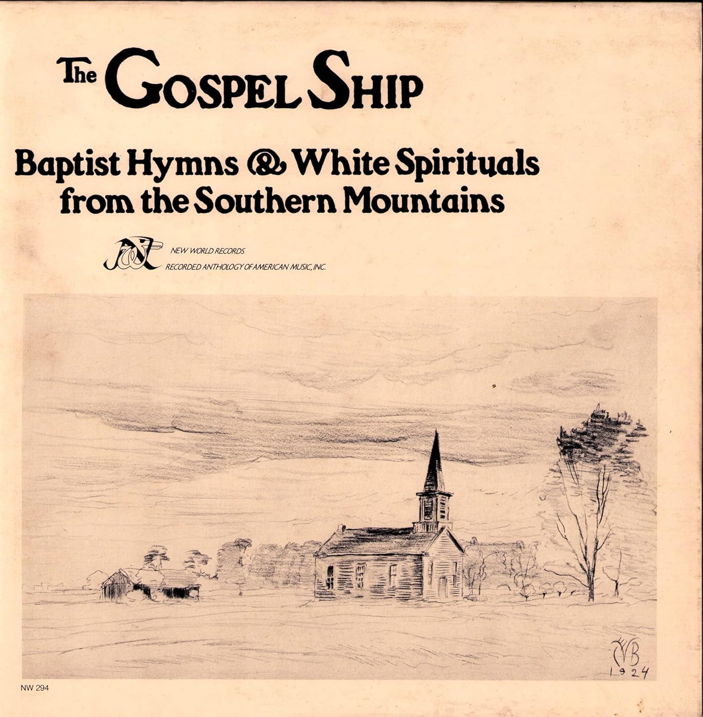Various – The Gospel Ship (Baptist Hymns & White Spirituals From The Southern Mountains) LP