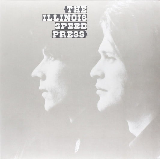 Illinois Speed Press - The Illinois Speed Press LP