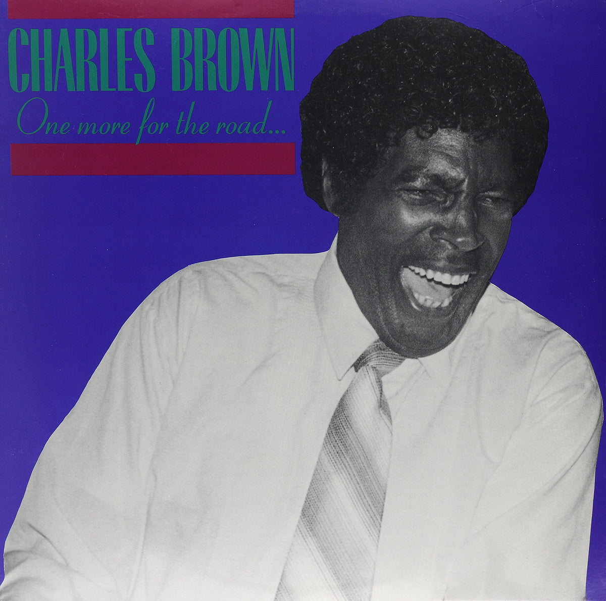 Charles Brown – One More For The Road LP