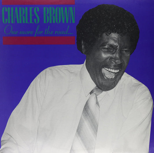 Charles Brown – One More For The Road LP