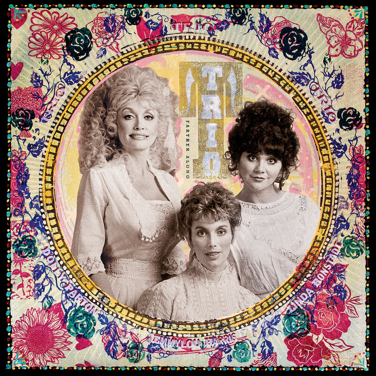 Dolly Parton, Emmylou Harris, Linda Ronstadt – Trio: Farther Along (180g) LP