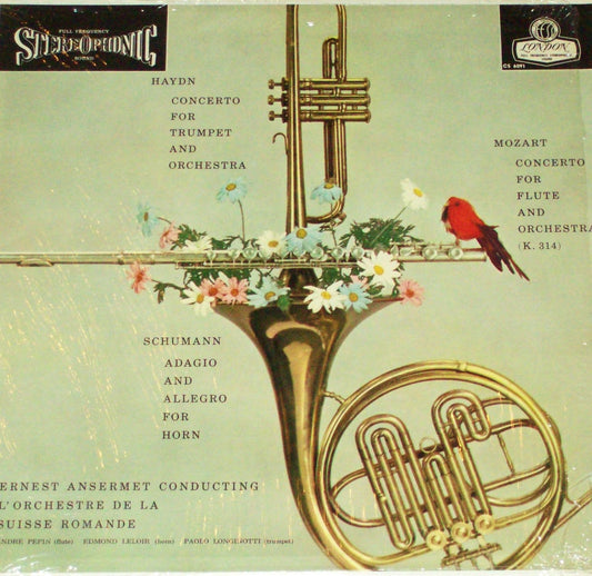 Haydn / Mozart / Schumann - Ernest Ansermet Conducting L'Orchestre De La Suisse Romande – Concerto For Trumpet And Orchestra / Concerto For Flute And Orchestra (K. 314) / Adagio And Allegro For Horn LP