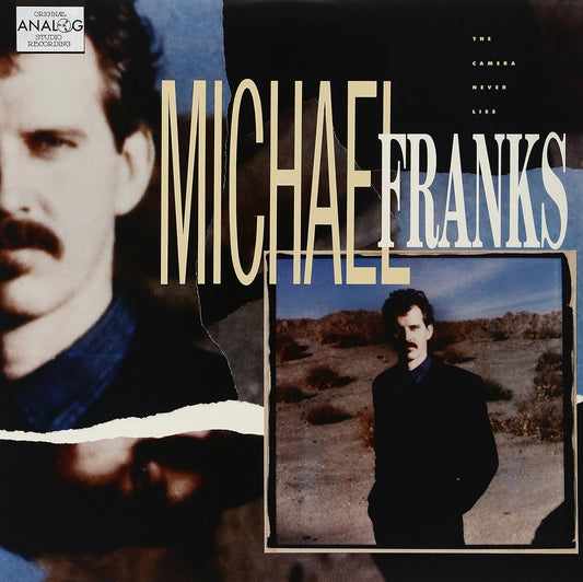 Michael Franks – The Camera Never Lies LP