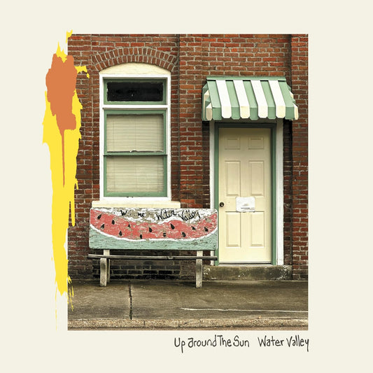 Up Around The Sun - Water Valley LP